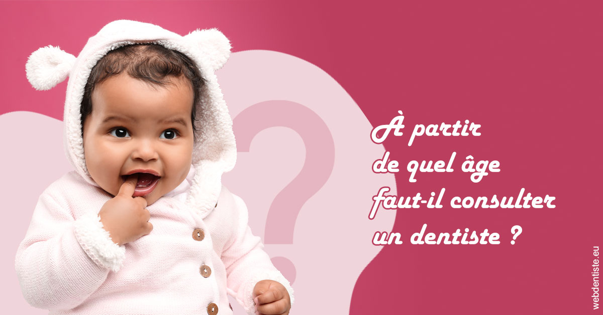 https://dr-teysseire-olivier.chirurgiens-dentistes.fr/Age pour consulter 1